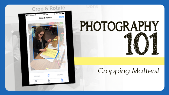 Photography 101: Cropping Matters!