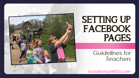 Setting up Facebook Pages: Guidelines for Teachers