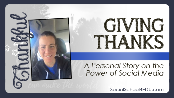 Giving Thanks: A Personal Story on the Power of Social Media