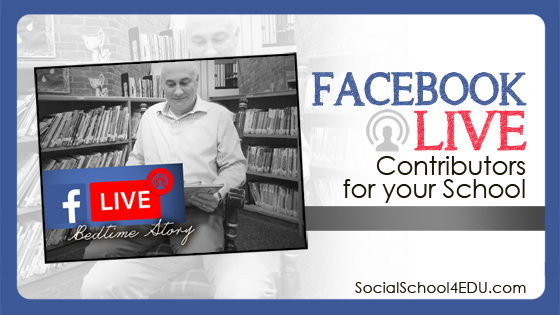 Facebook Live Contributors for Your School