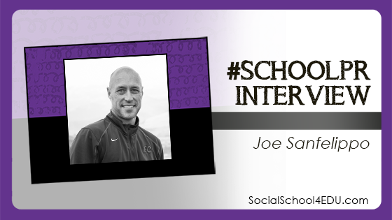 #SchoolPR Interview with Joe Sanfelippo