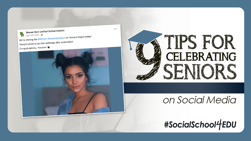 Nine Tips for Celebrating Seniors on Social Media