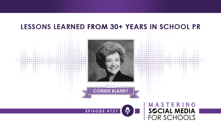 Lessons Learned from 30+ Years in School PR with Connie Blaney, APR