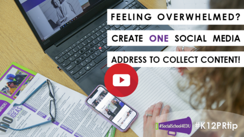 Feeling Overwhelmed? Create One Social Media Address to Collect Content