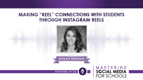 Making "Reel" Connections with Students through Instagram Reels