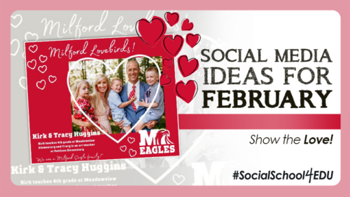 Social Media Ideas for Feburary- Show the Love