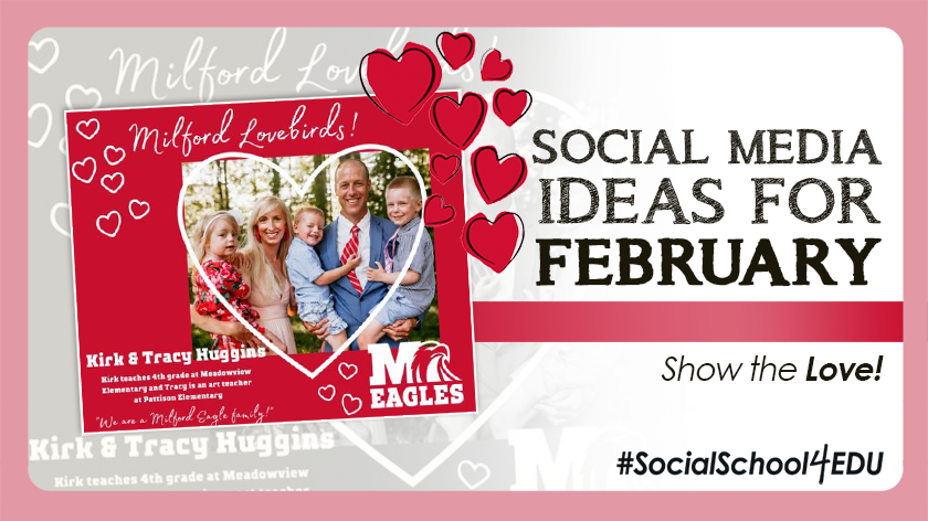 Social Media Ideas for February – Show the Love!