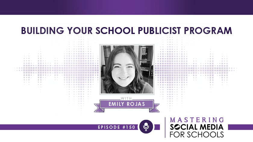 Building Your School Publicist Program with Emily Rojas