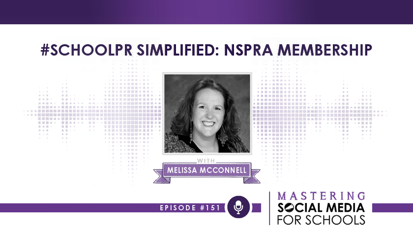 #SchoolPR Simplified: NSPRA Membership with Melissa McConnell