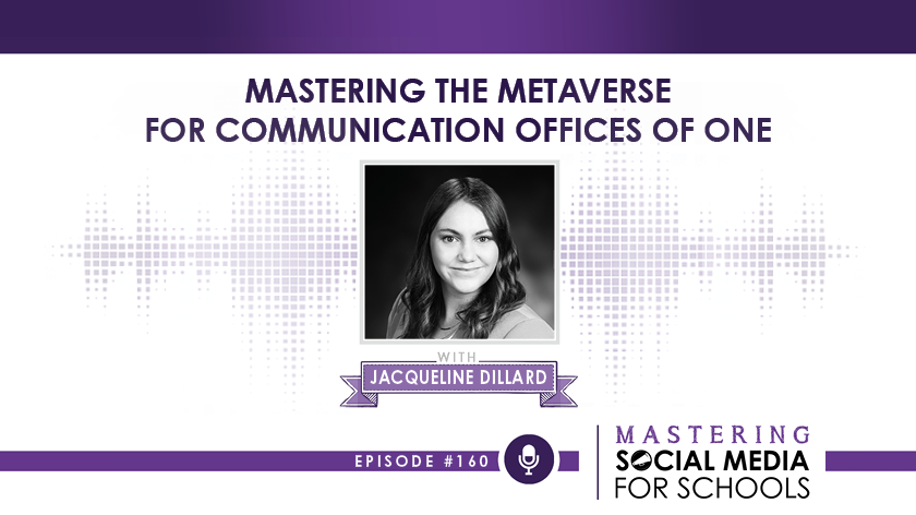 Mastering the Metaverse for Communication Offices of One with Jacqueline Dillard, APR