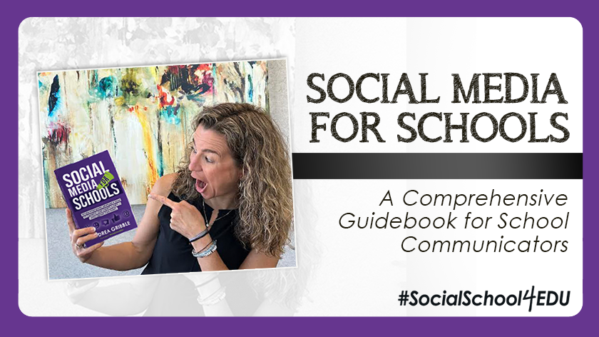 “Social Media for Schools” – A Comprehensive Guidebook for School Communicators!