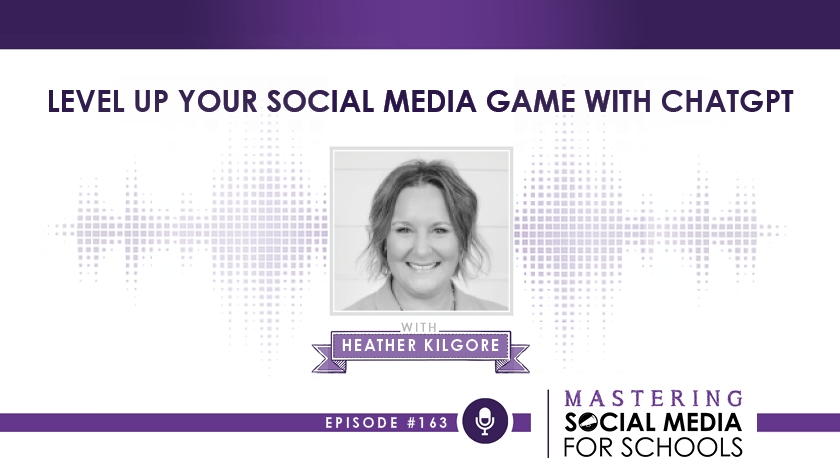 Level Up Your Social Media Game with ChatGPT with Heather Kilgore