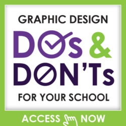 Graphic Design Do’s and Don’ts For Your School