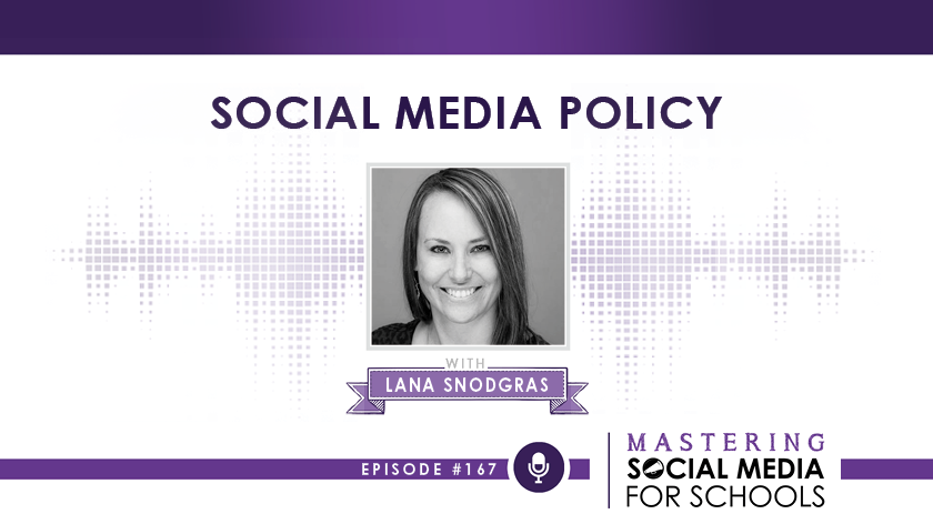 Social Media Policy with Lana Snodgras