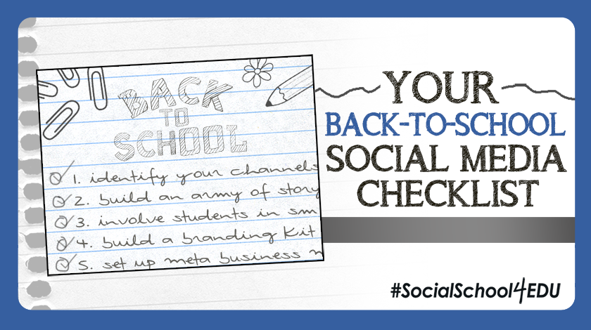 Your Back-to-School Social Media Checklist