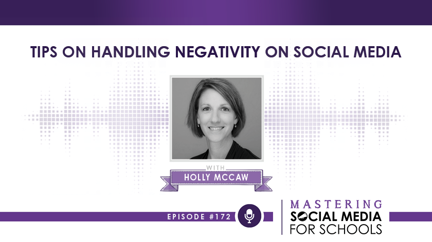 Tips on Handling Negativity on Social Media with Holly McCaw, APR