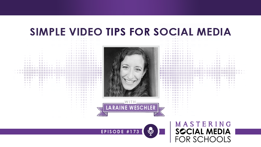 Simple Video Tips for Social Media with Laraine Weschler