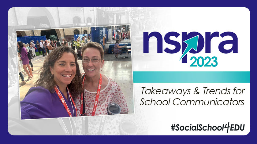 NSPRA 2023: Takeaways & Trends for School Communicators