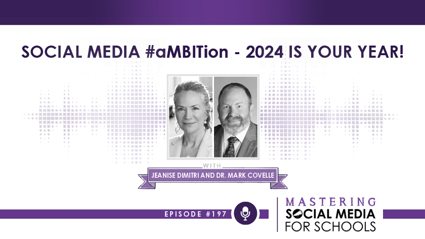 Social Media #aMBITion – 2024 is Your Year! with Jeanise Dimitri and Dr. Mark Covelle