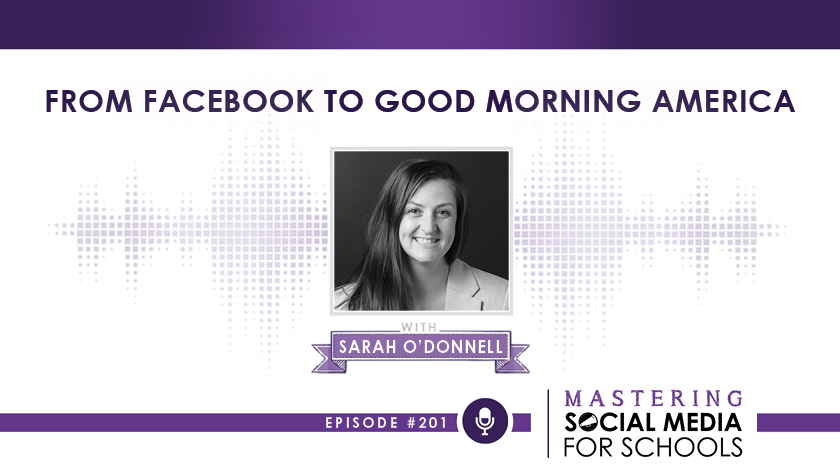 From Facebook to Good Morning America with Sarah O’Donnell