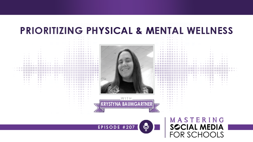 Prioritizing Physical & Mental Wellness with Krystyna Baumgartner, APR