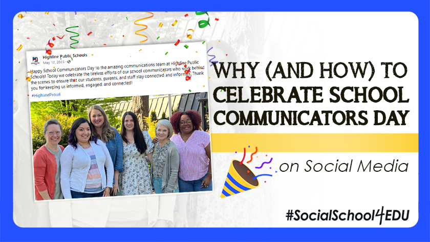 Why (and How) to Celebrate School Communicators Day on Social Media