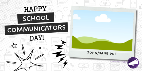 #SS4EDU's School Communicators Day Canva Graphic Template for Twitter/X