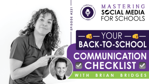 Podcast episode 221: Your Back-to-School Communication Checklist with Brian Bridges