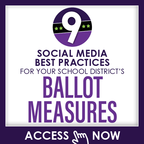 9 Social Media Best Practices for Your School District's Ballot Measures