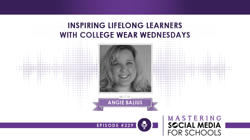 Inspiring Lifelong Learners with College Wear Wednesdays with Angie Balius