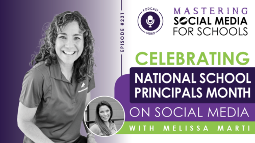 Celebrating National School Principals Month on Social Media with Melissa Marti