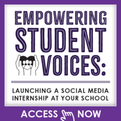 Empowering Student Voices: Launching a Social Media Internship At Your School