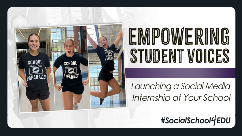 Empowering Student Voices: Launching a Social Media Internship at Your School