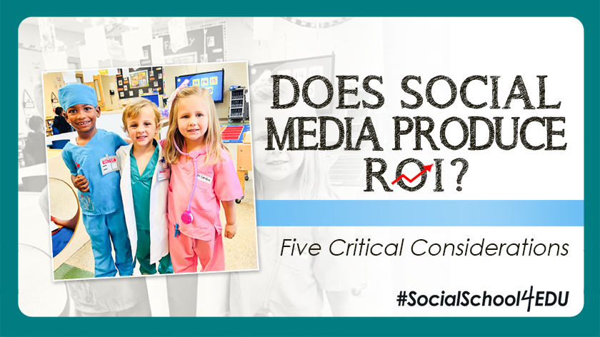 Does Social Media Produce ROI? Five Critical Considerations