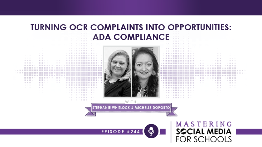 Turning OCR Complaints into Opportunities: ADA Compliance with Stephanie Whitlock & Michelle DoPorto