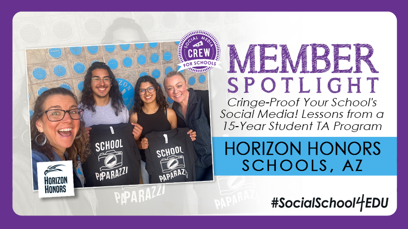 Member Spotlight: Cringe-Proof Your School’s Social Media! Lessons from a 15-Year Student TA Program