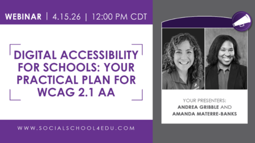 Webinar: Digital Accessibility for Schools: Your Practical Plan for WCAG 2.1 AA