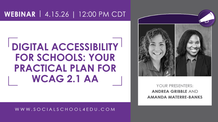 Webinar: Digital Accessibility for Schools: Your Practical Plan for WCAG 2.1 AA