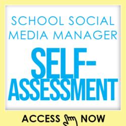 School Social Media Manager Self-Assessment