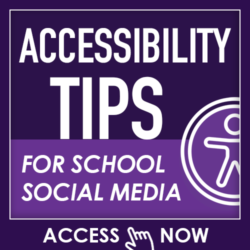 Accessibility Tips for School Social Media