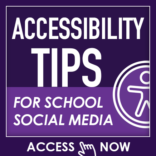 Accessibility Tips for School Social Media