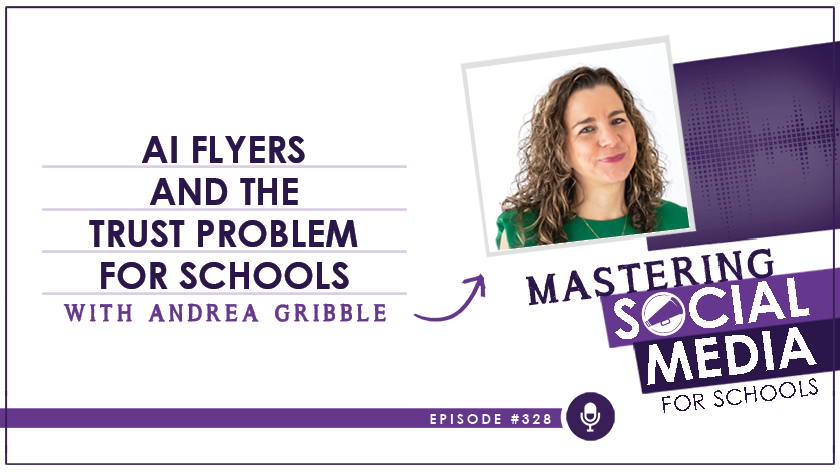 AI Flyers and the Trust Problem for Schools with Andrea Gribble