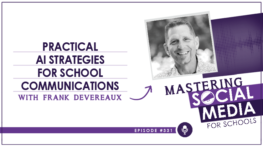 Practical AI Strategies for School Communications with Frank Devereaux