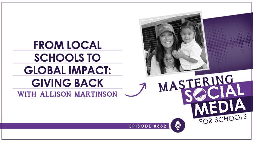 From Local Schools to Global Impact: Giving Back with Allison Martinson