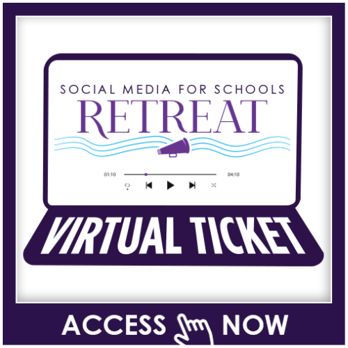 Social Media for Schools Retreat Virtual Ticket