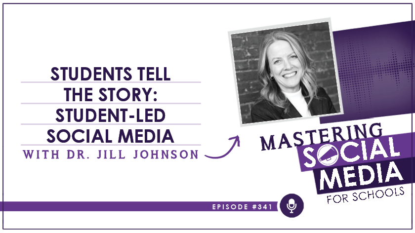 Students Tell the Story: Student-Led Social Media with Dr. Jill Johnson